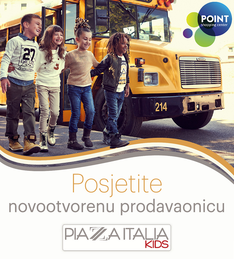 Posjetite novootvorenu prodavaonicu Piazza Italia Kids