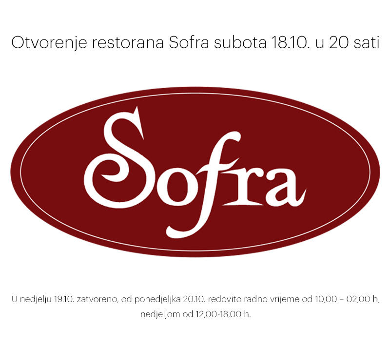 U subotu otvorenje željno očekivanog restorana Sofra